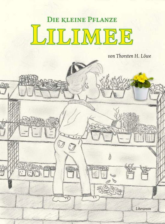 Cover for Löwe · Die kleine Pflanze Lilimee (Bok)