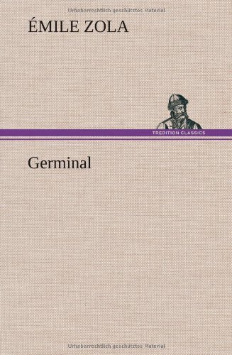 Cover for Emile Zola · Germinal (Gebundenes Buch) [French edition] (2012)
