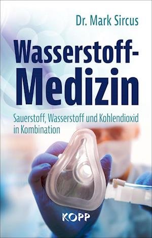 Cover for Mark Sircus · Wasserstoff-Medizin (Book) (2023)