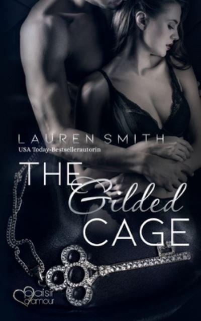 Cover for Lauren Smith · The Gilded Cage (Pocketbok) (2021)