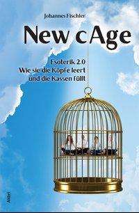 Cover for Fischler · New Cage (Book)