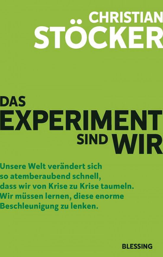 Cover for Stöcker · Das Experiment sind wir (Buch)