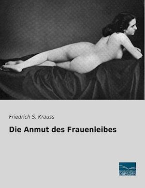 Cover for Krauss · Die Anmut des Frauenleibes (Book)