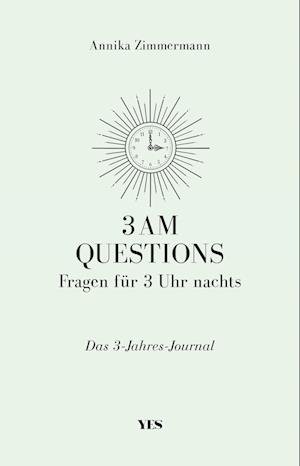 Cover for Annika Zimmermann · 3 AM Questions  Fragen für 3 Uhr nachts (Book) (2022)