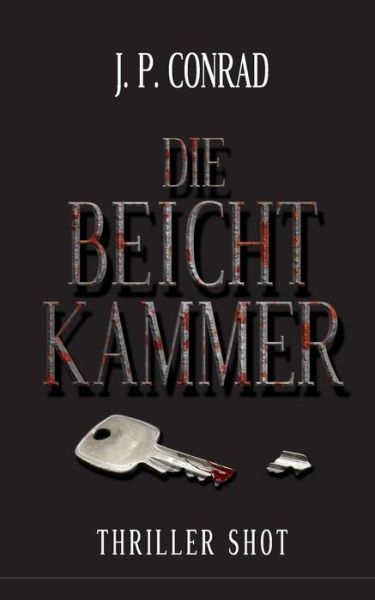 Cover for J P Conrad · Die Beichtkammer (Paperback Book) (2015)