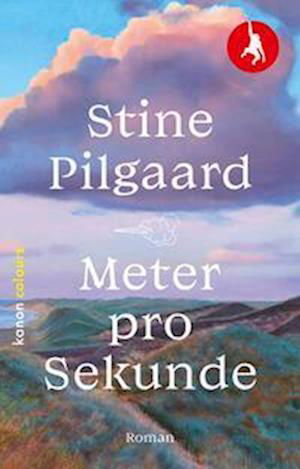 Meter pro Sekunde - Stine Pilgaard - Bøger - Kanon Verlag Berlin - 9783985680771 - 22. februar 2023