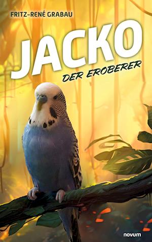 Cover for Fritz-René Grabau · Jacko der Eroberer (Bok) (2024)