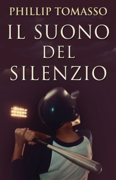 Cover for Phillip Tomasso · Il Suono del Silenzio (Paperback Book) (2021)