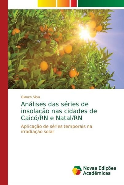 Cover for Silva · Análises das séries de insolação (Bok) (2018)