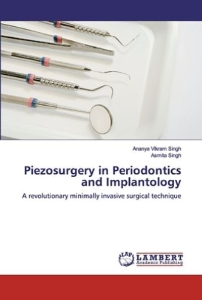 Cover for Singh · Piezosurgery in Periodontics and (Buch) (2019)