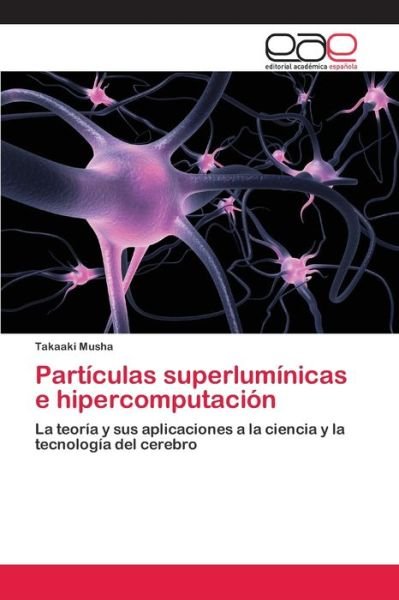 Cover for Musha · Partículas superlumínicas e hiper (Bog) (2020)