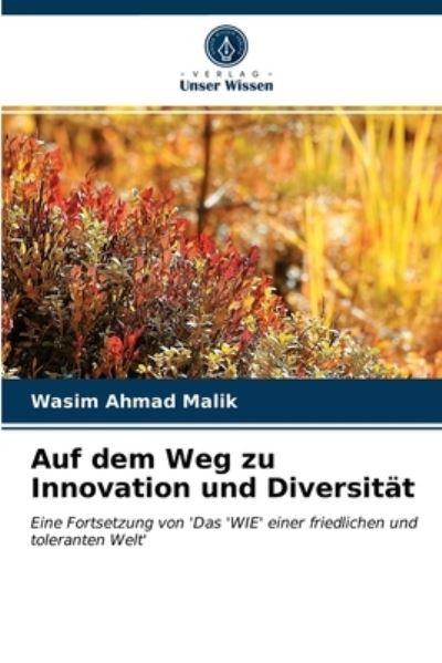 Auf dem Weg zu Innovation und Div - Malik - Other -  - 9786203349771 - February 22, 2021