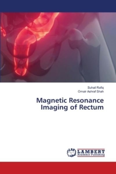 Cover for Suhail Rafiq · Magnetic Resonance Imaging of Rectum (Pocketbok) (2021)