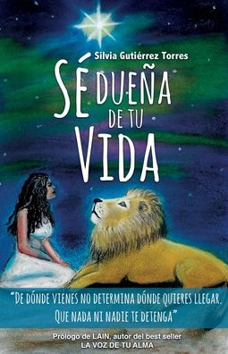 Cover for Silvia Gutiérrez Torres · Se Duena de tu Vida (Paperback Book) (2020)