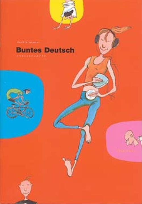 Cover for Poul Kok Sørensen · Buntes Deutsch: Buntes Deutsch (Sewn Spine Book) [1º edição] (2005)