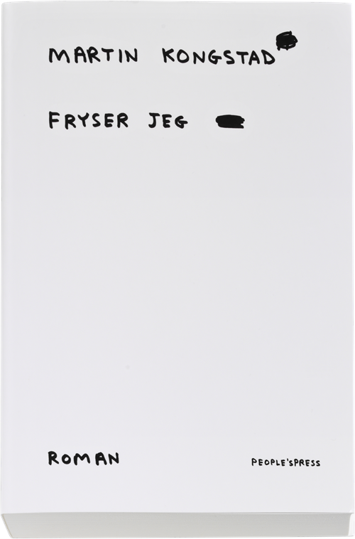 Cover for Martin Kongstad · Fryser jeg (Heftet bok) [1. utgave] (2013)