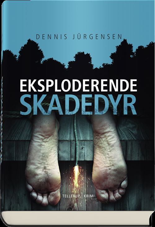 Cover for Dennis Jürgensen · Dennis Jürgensen: Eksploderende skadedyr (Gebundesens Buch) [1. Ausgabe] (2019)