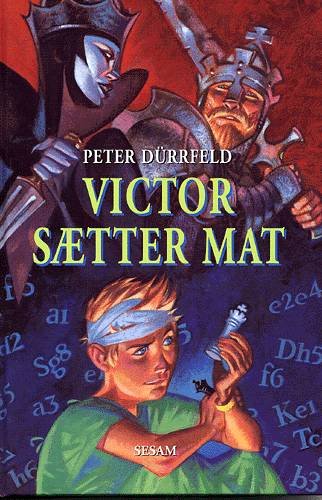 Cover for Peter Dürrfeld · Victor sætter mat (Innbunden bok) [1. utgave] [Indbundet] (2003)