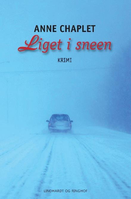 Cover for Anne Chaplet · Liget i sneen (Sewn Spine Book) [1º edição] (2017)