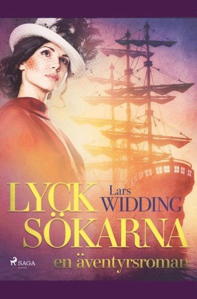 Lycksökarna: en äventyrsroman - Lars Widding - Livros - Saga Egmont - 9788726170771 - 23 de abril de 2019