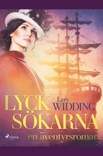 Cover for Lars Widding · Lycksökarna: en äventyrsroman (Book) (2019)