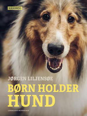Cover for Jørgen Liljensøe · Børn holder hund (Sewn Spine Book) [1er édition] (2022)