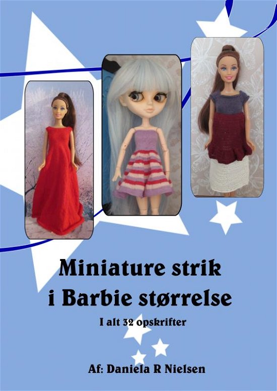 Cover for Daniela Nielsen · Miniature strik i Barbie størrelse (Taschenbuch) (2021)