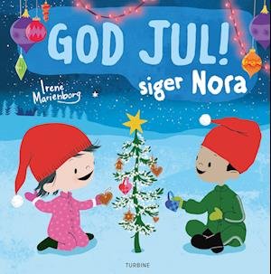 Cover for Irene Marienborg · God jul! siger Nora (Hardcover Book) [1.º edición] (2023)
