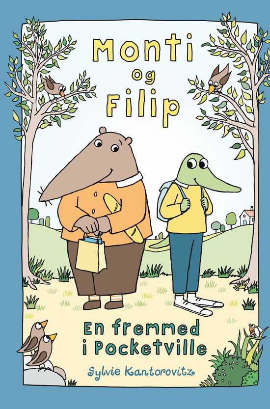 Sylvie Kantorovitz · Monti og Filip - En fremmed i Pocketville (Hardcover Book) [1. Painos] (2025)