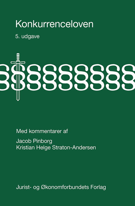 Jacob Pinborg & Kristian Helge Straton-Andersen · Konkurrenceloven (Hardcover Book) [5. Painos] (2022)