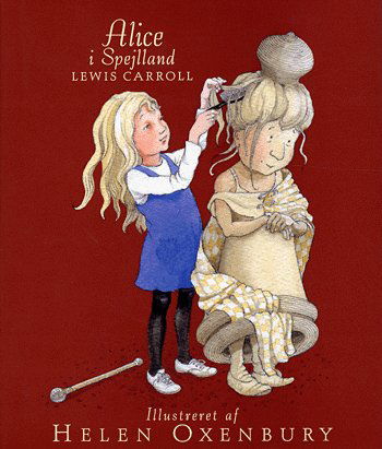 Cover for Lewis Carroll · Alice i spejlland (Bound Book) [1st edition] (2005)