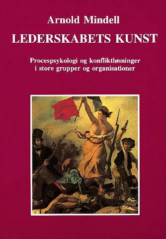 Cover for Arnold Mindell · Lederskabets kunst (Sewn Spine Book) [1st edition] [Ingen] (1996)