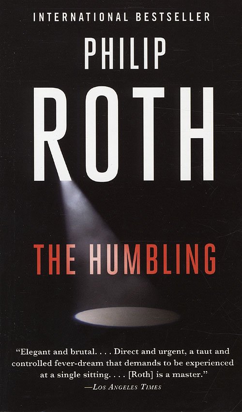 Cover for Philip Roth · The Humbling (Paperback Book) [1. wydanie] (2010)