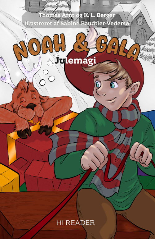 Cover for Thomas Arnt &amp; K. L. Berger · Noah &amp; Gala 6: Noah &amp; Gala: Julemagi (Hardcover Book) [1º edição] (2025)