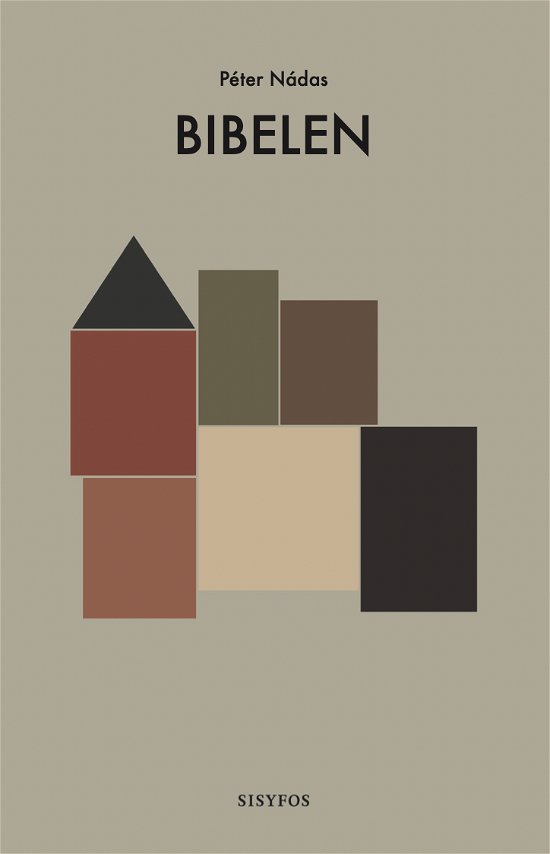 Cover for Péter Nádas · Bibelen (Sewn Spine Book) [1e uitgave] (2023)