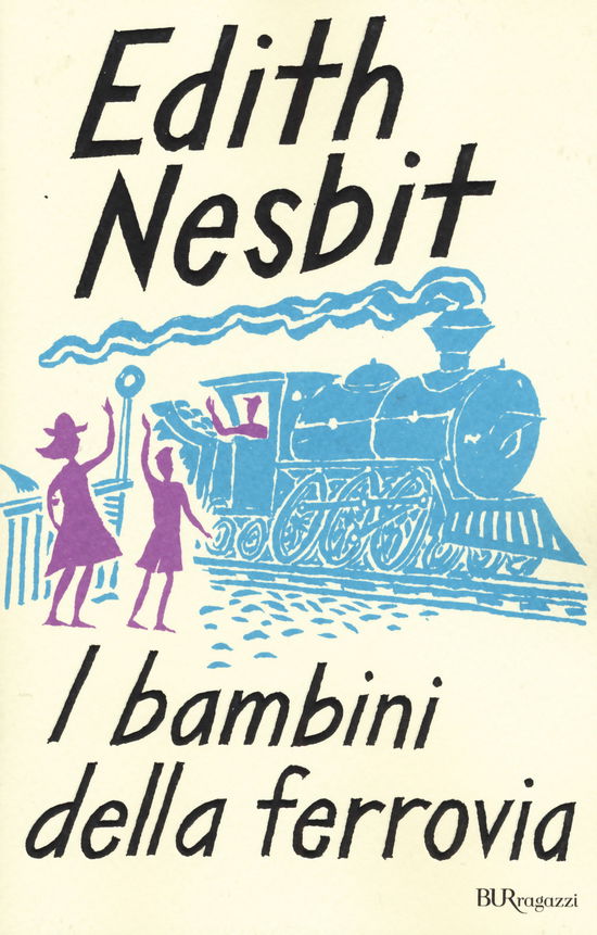 Cover for Edith Nesbit · I Bambini Della Ferrovia. Ediz. Integrale (Book)