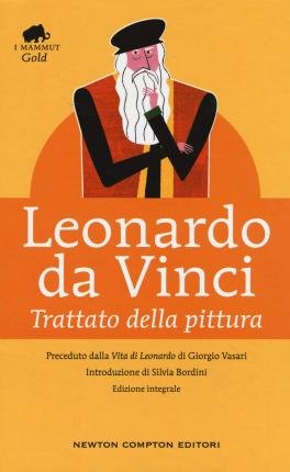 Cover for Leonardo Da Vinci · Trattato Della Pittura. Ediz. Integrale (Bog)