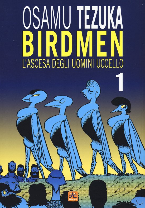 Cover for Osamu Tezuka · Birdmen. L'impero Dei Volatili #01 (Buch)