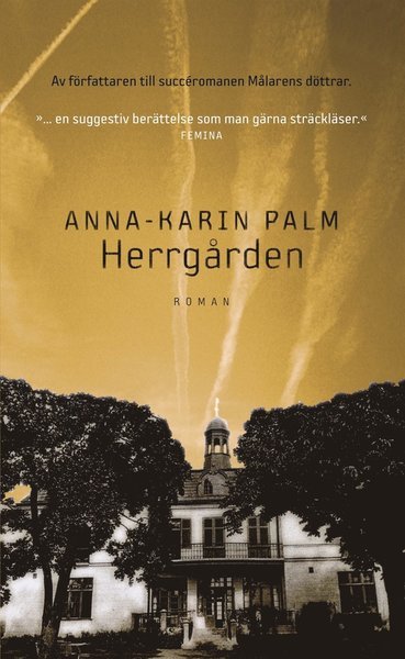 Cover for Anna-Karin Palm · Herrgården (ePUB) (2017)