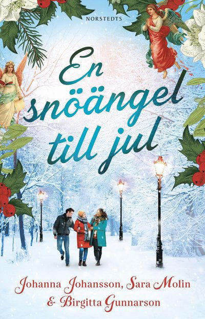 En snöängel till jul - Sara Molin - Books - Norstedts Förlag - 9789113128771 - October 26, 2023