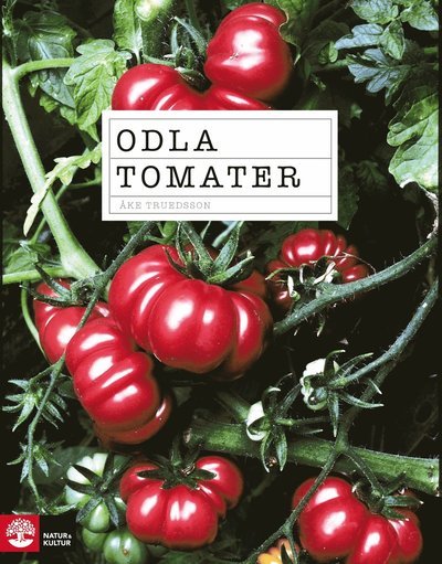 Cover for Åke Truedsson · Odla tomater (Bok) (2019)