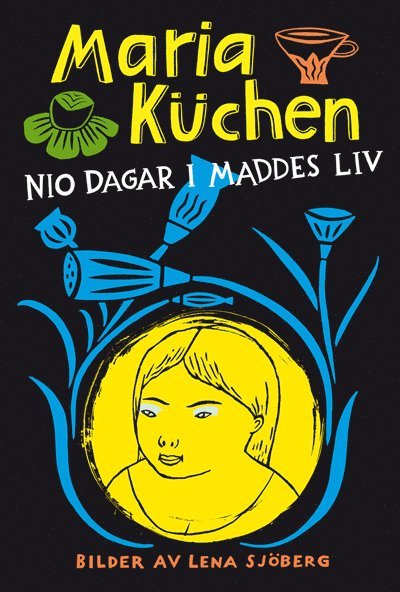 Cover for Lena Sjöberg · Nio dagar i Maddes liv (Bound Book) (2009)