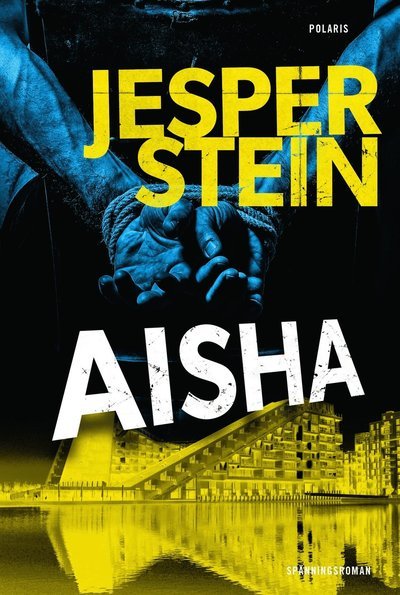 Cover for Jesper Stein · Axel Steen: Aisha (Innbunden bok) (2019)