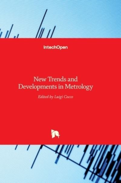 Cover for Luigi Cocco · New Trends and Developments in Metrology (Hardcover Book) (2016)