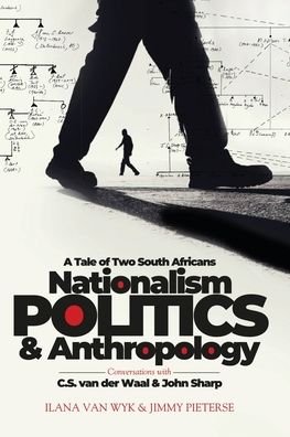 Cover for Ilana Van Wyk · Nationalism, Politics &amp; Anthropology (Paperback Book) (2022)