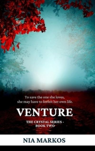 Cover for Nia Markos · Venture (The Crystal Series) Book Two (Inbunden Bok) (2023)