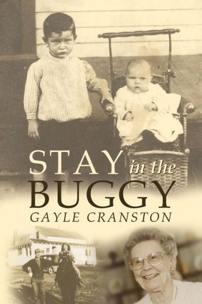 Cover for Gayle Cranston · Stay in the Buggy: The story of an ordinary woman doing extraordinary things (Paperback Book) (2022)