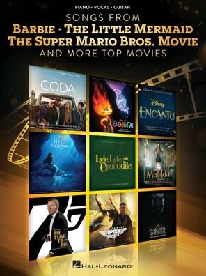 Cover for Songs from Barbie, The Little Mermaid: The Super Mario Bros Movie, and More Top Movies (Book) (2023)