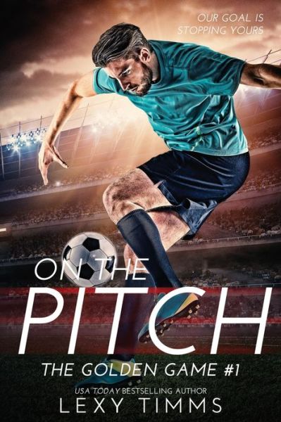 Cover for Lexy Timms · On The Pitch (Paperback Book) (2021)