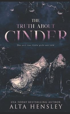 Cover for Alta Hensley · The Truth About Cinder (Paperback Bog) (2020)